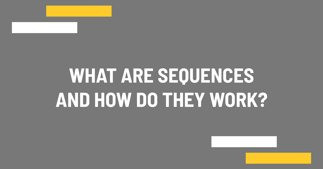 What are sequences and how do they work?
